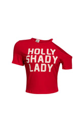 Front view of Holly Shady Lady Asymmetric Tee in [color], featuring bold 'HOLLY SHADY LADY' lettering.